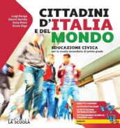 Cittadini d Italia e del mondo. Per la Scuola media. Con e-book. Con espansione online