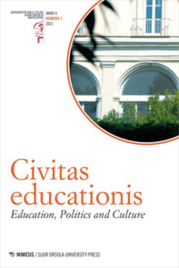 Civitas educationis. Education, politics and culture. Ediz. italiana e inglese (2021). 1.