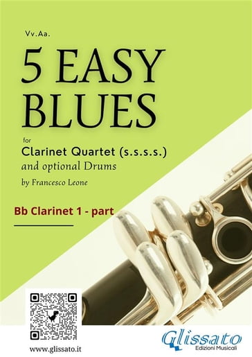Clarinet 1 parts "5 Easy Blues" for Clarinet Quartet
