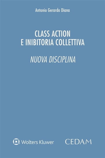 Class action e inibitoria collettiva. Nuova disciplina