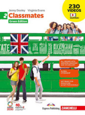 Classmates. Corso di inglese. Green edition. Per la Scuola media. Con Contenuto digitale (fornito elettronicamente). 2.