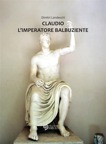 Claudio L'Imperatore balbuziente