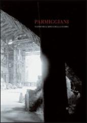 Claudio Parmiggiani. Teatro dell arte e della guerra