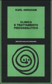 Clinica e trattamento psicoanalitico. 1908-19