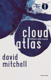 Cloud Atlas. L atlante delle nuvole