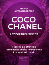 Coco Chanel. Lezioni di business