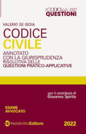 Codice 1000 questioni. Codice civile annotato con la giurisprudenza risolutiva delle questioni pratico-applicative