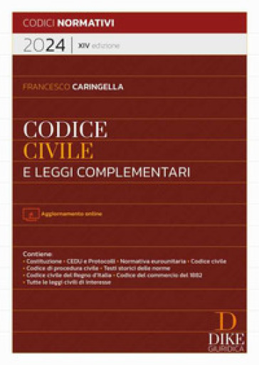 Codice civile e leggi complementari. Nuova ediz. Con aggiornamento online