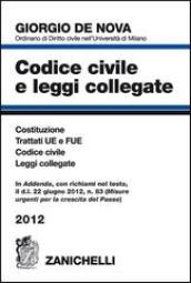 Codice civile e leggi collegate 2012. Con CD-ROM