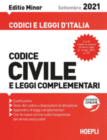 Codice civile e leggi complementari. Settembre 2021. Editio minor