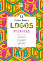Collana Poetica Logos vol. 13