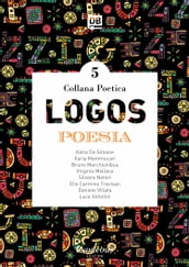 Collana Poetica Logos vol. 5