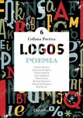 Collana Poetica Logos vol. 6