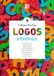 Collana Poetica Logos vol. 9