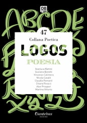 Collana Poetica Logos vol.47