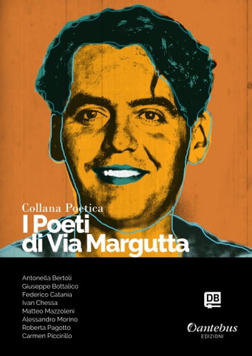 Collana Poetica I Poeti di Via Margutta vol. 10
