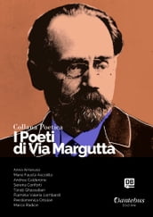 Collana Poetica I Poeti di Via Margutta vol. 99