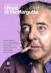 Collana Poetica I Poeti di Via Margutta vol. 76 - Edizione 2023