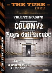 Colony2 - Fuga dall incubo