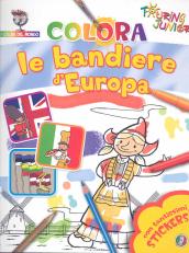 Colora le bandiere d Europa. Con stickers. Ediz. illustrata
