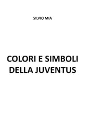 Colori e simboli della Juventus