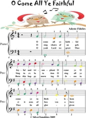 O Come All Ye Faithful Easy Piano Sheet Music with Colored Notes