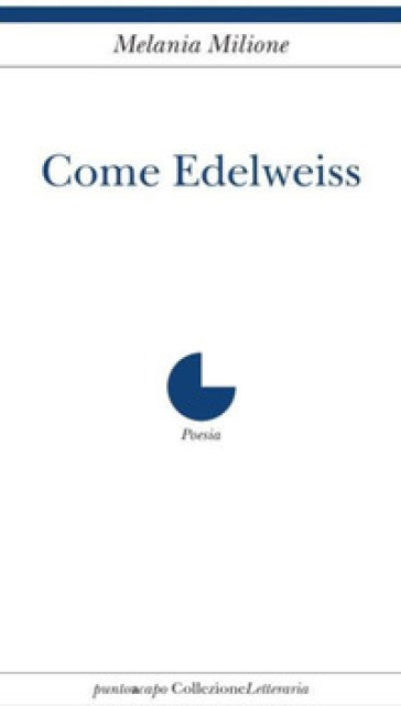 Come Edelweiss