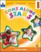 Come along stars. Student s book. Per la Scuola elementare. Con CD-ROM. 1.