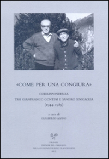 «Come per una congiura». Corrispondenza tra Gianfranco Contini e Sandro Sinigaglia (1944-1989)