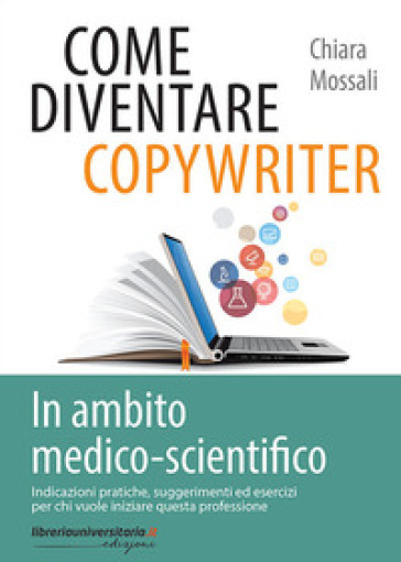 Come diventare copywriter in ambito medico-scientifico