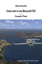 Come volo io con Microsoft Flight Simulator X. 2.