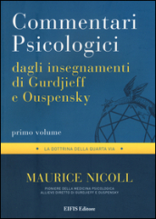 Commentari psicologici dagli insegnamenti di Gurdjieff e Ouspensky. 1.
