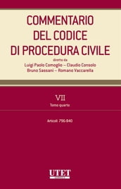 Commentario del Codice di procedura civile - vol. 7 - tomo IV