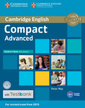 Compact Advanced. Student s Book with answers. Con CD-ROM