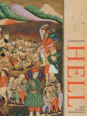 Comparative hell. Arts of asian underworlds. Ediz. illustrata