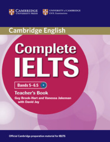 Complete IELTS. Band 5. 6.5 . Teacher's Book