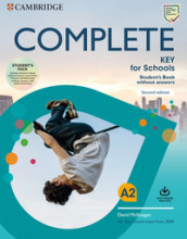 Complete key for schools. For the revised exam from 2020. Student s book without answers. Per le Scuole superiori. Con espansione online