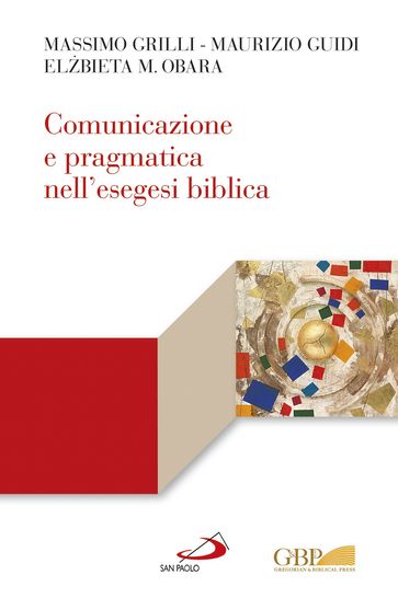 Comunicazione e pragmatica nell'esegesi biblica