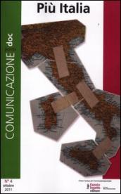 Comunicazionepuntodoc (2011). 4.Più Italia