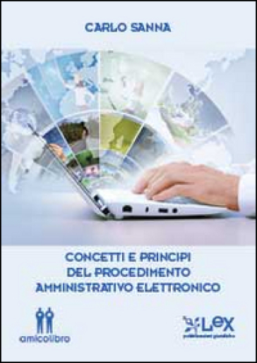 Concetti e principi del procedimento amministrativo elettronico