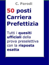 Concorso 50 posti Carriera Prefettizia