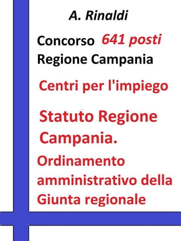 Concorso 641 posti Regione Campania - Statuto e Ordinamento amministrativo