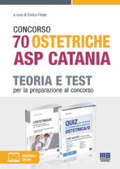 Concorso 70 ostetriche ASP Catania. Teoria e test per la preparazione al concorso. Kit. Con espansione online
