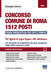 Concorso Comune di Roma. 1512 posti. Prova preselettiva per tutti i profili