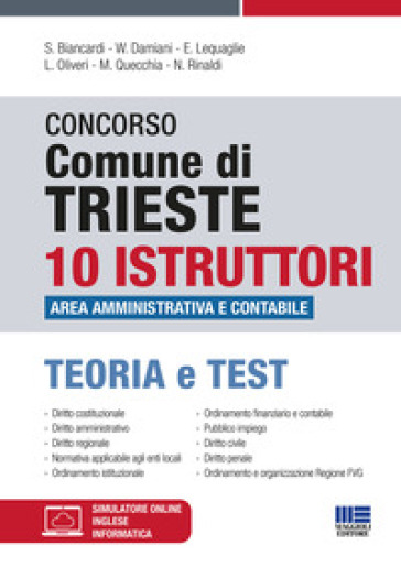 Concorso Comune di Trieste. 10 istruttori area amministrativa e contabile. Teoria e test. Con simulatore online