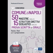 Concorso comune di Napoli 50 maestre (scol/c) 15 istruttori direttivi scolastici (scol/d) prova scritta e orale Secondaria di I e II grado