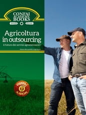 Confai Books v1   Agricoltura in outsourcing: il futuro dei servizi agromeccanici