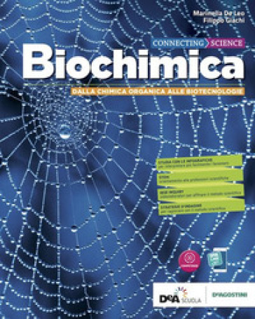Connecting science. Biochimica base. Per le Scuole superiori. Con e-book. Con espansione online