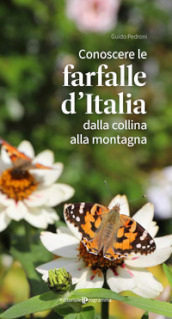 Conoscere le farfalle d Italia dalla collina alla montagna