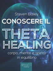 Conoscere il Theta Healing
